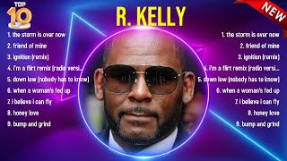 Top 10 songs R Kelly 2024  Best R Kelly playlist 2024 [upl. by Okime461]