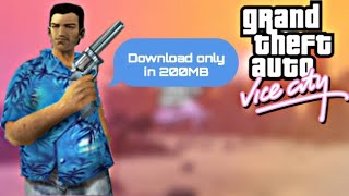 DOWNLOAD GTA VICE CITY IN 200MB [upl. by Larcher312]