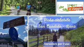 Pista ciclabile San CandidoLienz istruzioni per l’uso [upl. by Maice645]