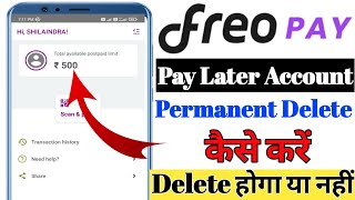 Freo Pay Later Account Permanent Delete Kaise Kare Account Delete Full Details Live Proof [upl. by Boleslaw]