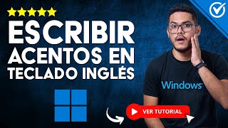 Cómo ESCRIBIR ACENTOS en el TECLADO INGLÉS de mi PC con Windows 11  ⌨️ Poner Tilde Correctamente ⌨️ [upl. by Adhamh]