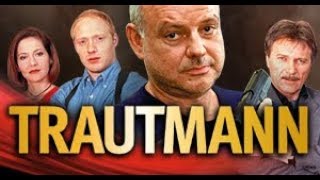 Trautmann 01  Wer Heikel Ist Bleibt Über [upl. by Rese573]