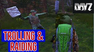 DayZ Trolling amp Raiding [upl. by Arlette972]