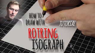 How To Draw With Rotring Isograph Pen Tutorial [upl. by Airliah280]