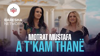 Motrat Mustafa  A tkam thanë Official Music Video [upl. by Gifford]