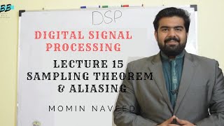 Sampling theorem and Aliasing In Digital Signal Processing Course Lecture 15 URDUHINDI [upl. by Bruyn]