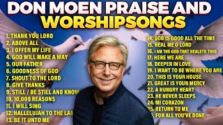 🔴 Best Don Moen Praise and Worship Songs 2024 Playlist [upl. by Ihculo]