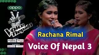 The Voice Of Nepal Session 3 Rachana Rimal Blind Audition 2021 Episode 3 Edited Video [upl. by Jeni]