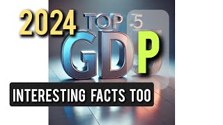 Top 5 Economies in the World 2024  Fun Facts You Didnt Know [upl. by Herrle]