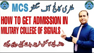 How To Get Admission in Military College of SignalsJoin Cadet College as OfficerNUST Pakistan 2020 [upl. by Moishe]