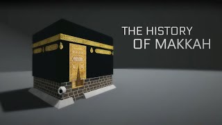 The History of Makkah  Islamic Stories in 3D [upl. by Annaihr281]