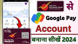 Indian Post payment bank se Google pay account kaise banaye  ippb bank se Google pay kaise chalu [upl. by Floro]