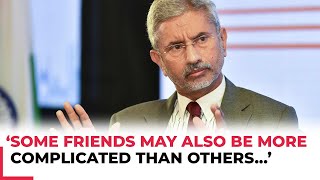 EAM Jaishankar on India’s evolving global alliances ‘Some friends are complicated’ [upl. by Inaoj192]