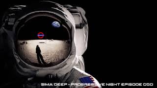 Sima Deep  Progressive Night Episode 050 [upl. by Lanuk135]