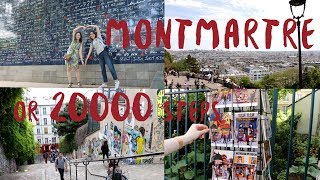 ПРОЙТИ 20К ШАГОВ В ПАРИЖЕ  МОНМАРТР  20K STEPS IN PARIS MONTMARTRE [upl. by Kera]