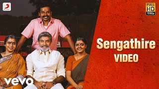 Kadaikutty Singam  Sengathire Tamil Video  Karthi Sayyeshaa  D Imman [upl. by Elyac]