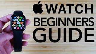 Apple Watch  Complete Beginners Guide Apple Watch Series 7 Series 6 amp More [upl. by Hazeefah721]