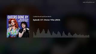 Episode 157 Doctor Who 2023 [upl. by Natica]