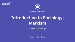 What is Marxism  Introduction to ALevel Sociology [upl. by Eliza]