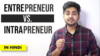 INTRAPRENEUR VS ENTREPRENEUR IN HINDI  Meaning amp Differences  Entrepreneurship Development  ppt [upl. by Fina]