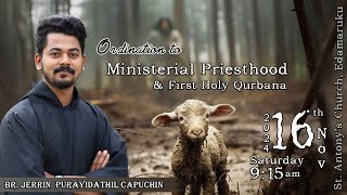 Priestly Ordination amp First Holy Qurbana  Br Jerrin Purayidathil Capuchin  Live  Vox Assisi [upl. by Ilak632]