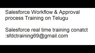 Salesforce Workflow amp Approval process Training in Telugu [upl. by Tenay]