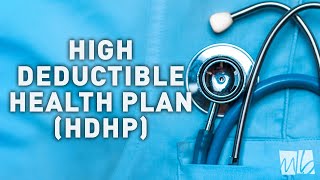 High Deductible Health Plan HDHP  McGohan Brabender [upl. by Sou]