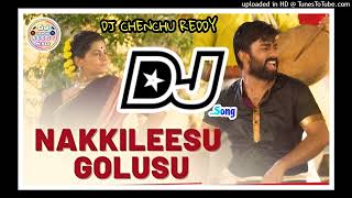 Nakkilesu Golusu DJ Song Mix Road Show DJ Song Palasa Movie DJ Song DJ CHENCHU Reddy [upl. by Alarick]