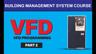 How to program a VFDVariable Frequency DriveVFD Programming Explained  BMS Training 2021 [upl. by Brozak201]