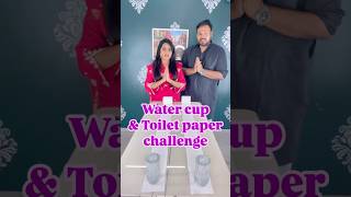 Water cup and Toilet paper challenge [upl. by Melena38]