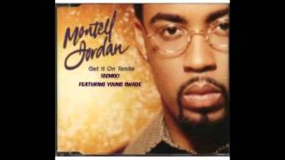 Montell Jordan ft Young Swade  Get It On Tonight Remix [upl. by Boarer]