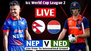 NEPAL VS NETHERALAND WORLD CUP LEAGUE 2 2024 MATCH LIVE  NEP VS NED LEAGUE 2 LIVE MATCH [upl. by Charie]