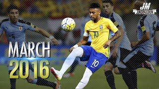 Neymar Jr ● MARCH 2016 ● Skills Goals amp Assists  HD [upl. by Rutra]