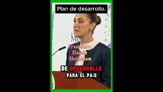 Plan de desarrollo de la Presidenta Claudia Sheinbaum P mexico claudiasheinbaum mexicopotencia [upl. by Ifen]