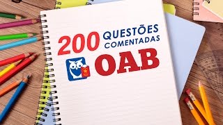 200 Questões Comentadas OAB  Fique por dentro [upl. by Miguelita]