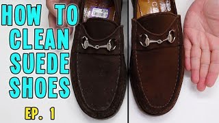 CLEANING MY GUCCI SHOES  HOW TO CLEAN SUEDE SHOES  SHOE REHAB EP 1 [upl. by Backer]