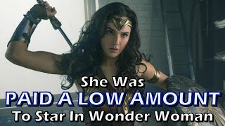 Gal Gadot Was Paid A Shockingly Low Amount To Star In Wonder Woman [upl. by Arag]