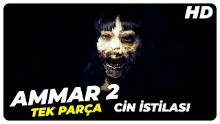 Ammar 2  Cin İstilası  Türk Korku Filmi Tek Parça HD [upl. by Chlo]