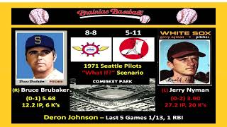 Game 17  1971 Seattle Pilots quotWhat Ifquot Scenario v Chicago White Sox  Comiskey Park [upl. by Amathist]