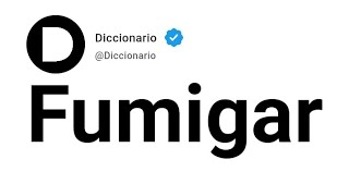 Fumigar Significado En Español [upl. by Aiva]