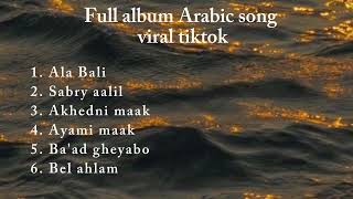 Full album Arabic song viral tiktok terbaru  kumpulan lagu Arab viral [upl. by Cooperstein]