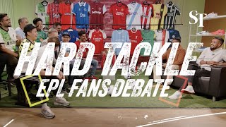 Watch the Hard Tackle EPL fans debate [upl. by Aenneea]