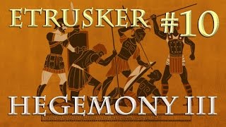 Lets Play Hegemony 3 – Etrusker 10 Vorstoß im Osten deutsch  german [upl. by Aidualk334]