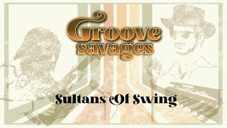 Groove Savages Den Devine Jan 2024 Covering Sultans of Swing [upl. by Llerrah66]