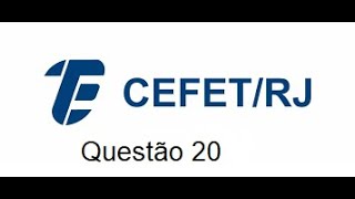 Questão 20 da Cefet 2025 [upl. by Kreitman717]