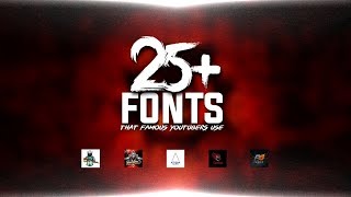 25 Best Fonts That Famous YouTubers Use For Gaming amp Gfx [upl. by Hteik]