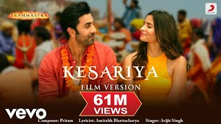 Kesariya  Film Version  Brahmāstra  Ranbir  Alia  Pritam  Arijit  Amitabh [upl. by Mcgurn]