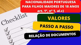 FILHOS MAIORES DE 18 ANOS  PASSO A PASSO  DOCUMENTAÃ‡ÃƒO PARA NACIONALIDADE PORTUGUESA [upl. by Weinhardt146]