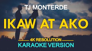 Ikaw At Ako Karaoke  TJ Monterde [upl. by Gairc643]