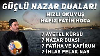 Çok Güçlü Nazar Duaları Hızlı Okuyuş Fatih Hoca [upl. by Rob]